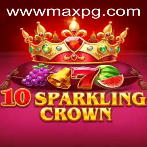 Discover the World of 10SparklingCrown: A Comprehensive Guide