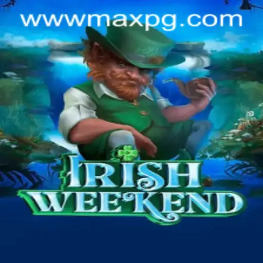 IrishWeekend: A New Frontier in Gaming with maxpg PH Login