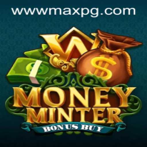 Exploring MoneyMinterBonusBuy: A Comprehensive Guide to Gameplay and Current Trends