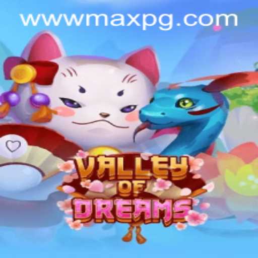 Discover the Enchanting World of ValleyofDreams and How to Navigate with Maxpg PH Login